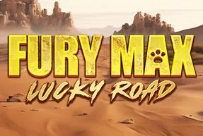 Fury Max Lucky Road